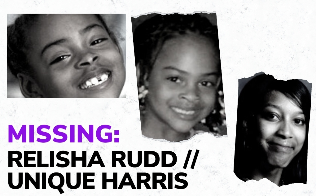 MISSING: Relisha Rudd // Unique Harris