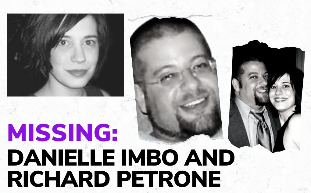 MISSING Danielle Imbo & Richard Petrone Crime Junkie Podcast