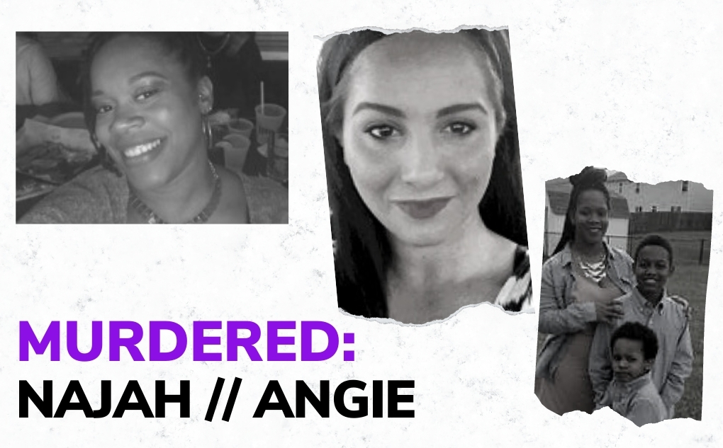 MURDERED: Najah // Angie