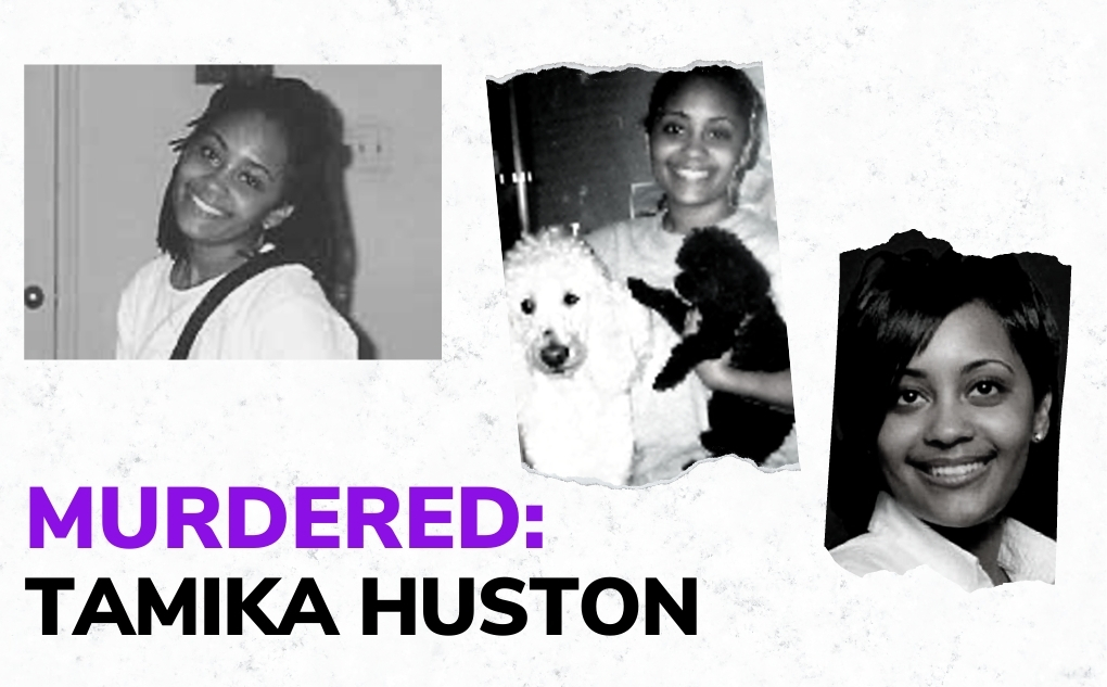 MURDERED: Tamika Huston