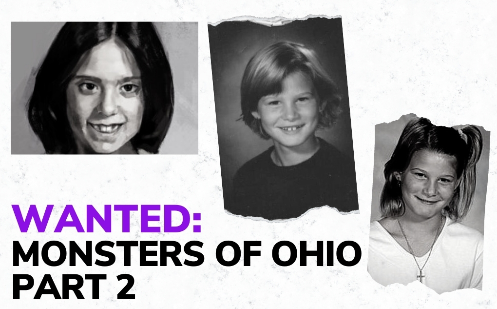 WANTED: Monsters of Ohio Part 2