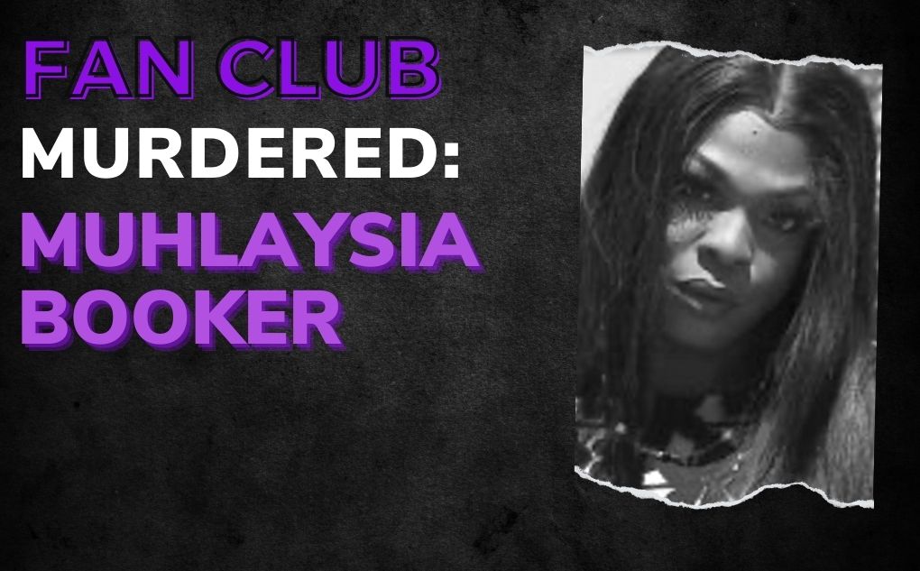 MURDERED: Muhlaysia Booker