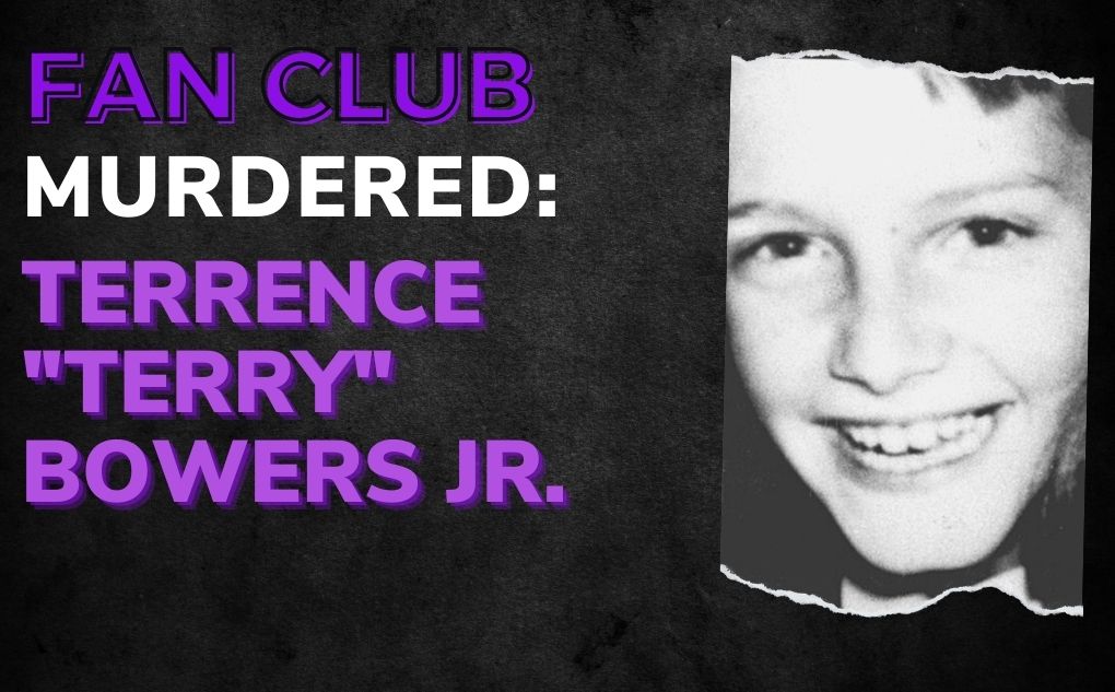 MURDERED: Terrence “Terry” Bowers Jr.