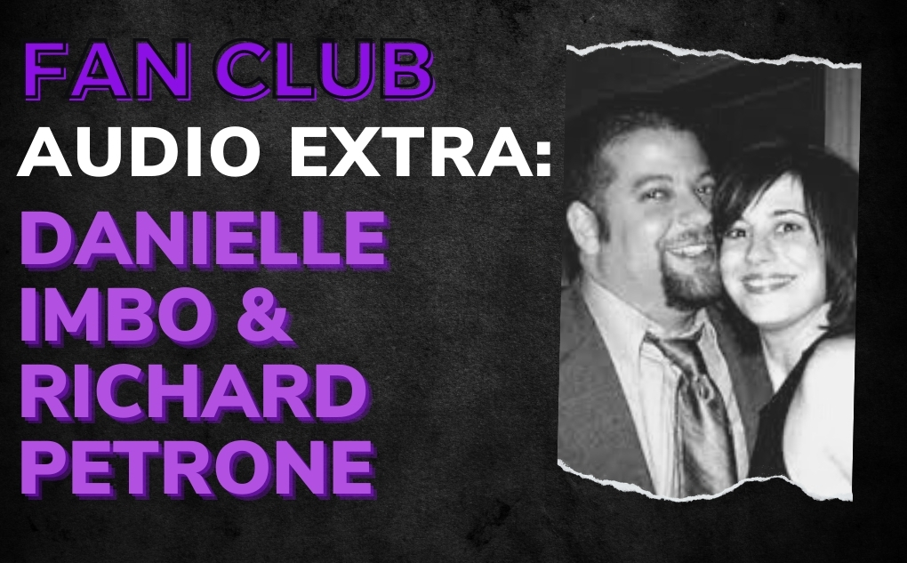 AUDIO EXTRA: Danielle Imbo & Richard Petrone