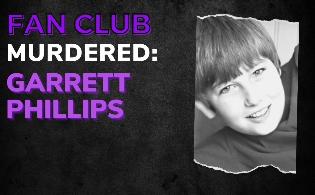 MURDERED: Garrett Phillips