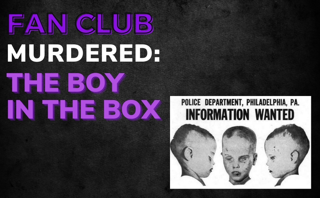 MURDERED: The Boy in the Box