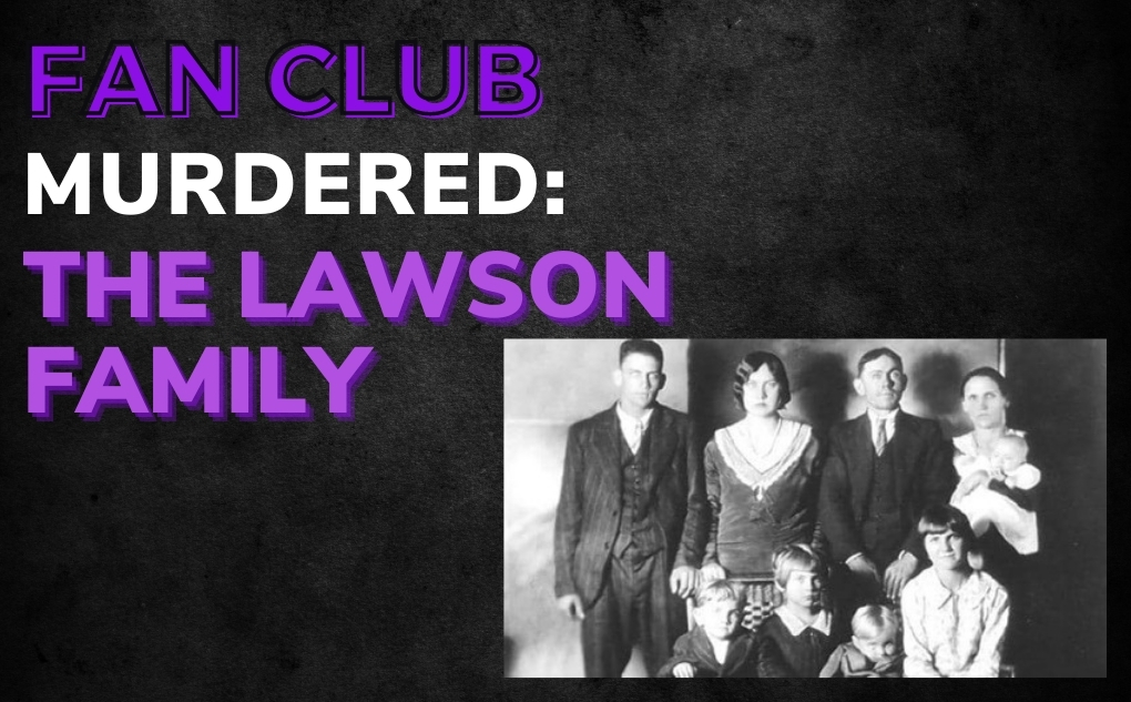 MURDERED: Lawson Family