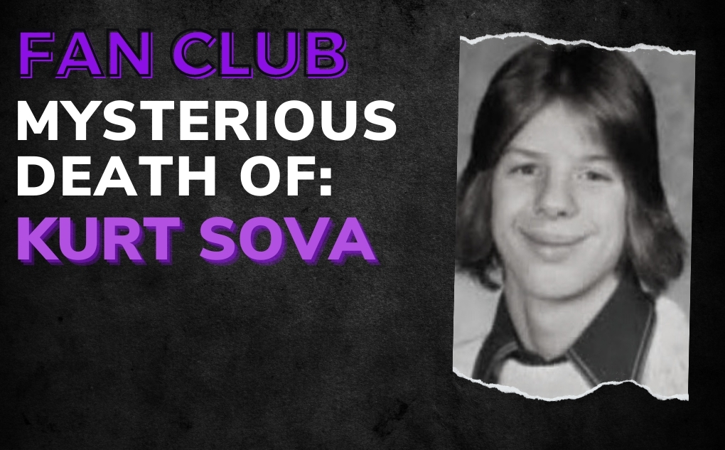 MYSTERIOUS DEATH OF: Kurt Sova