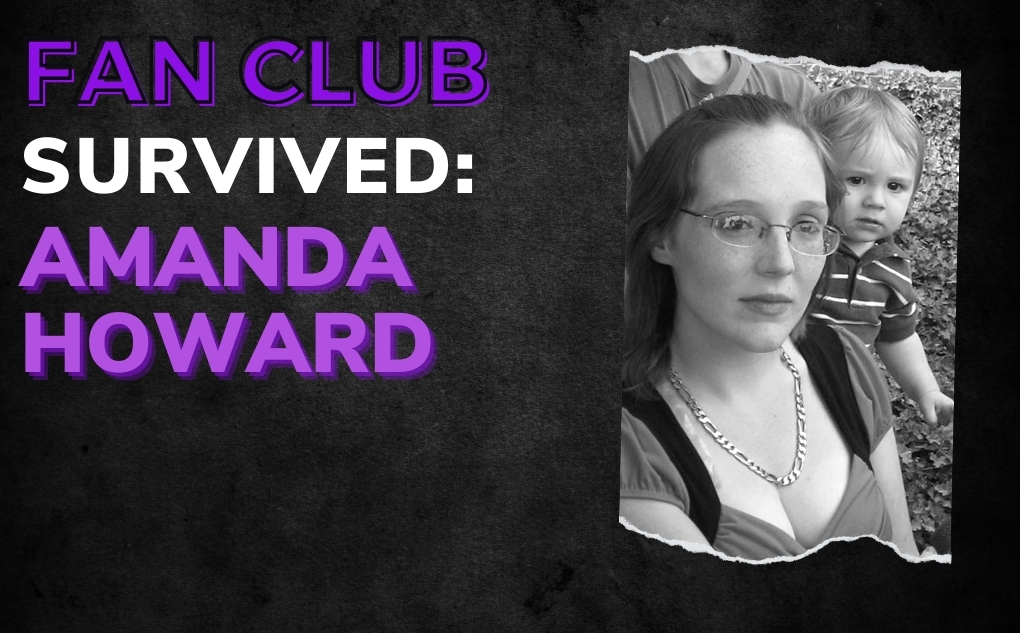 SURVIVED: Amanda Howard