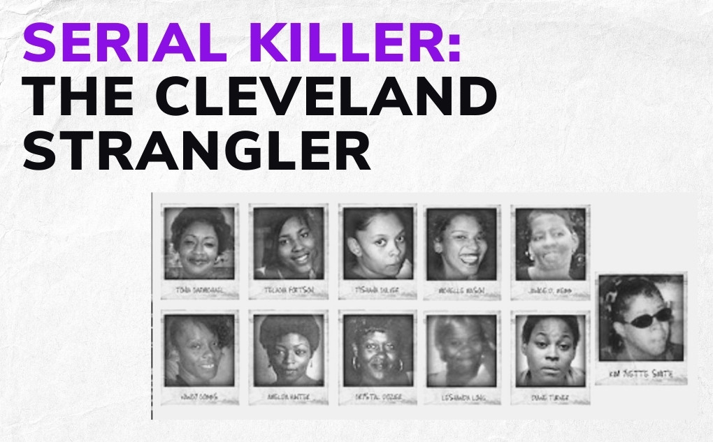 SERIAL KILLER: The Cleveland Strangler