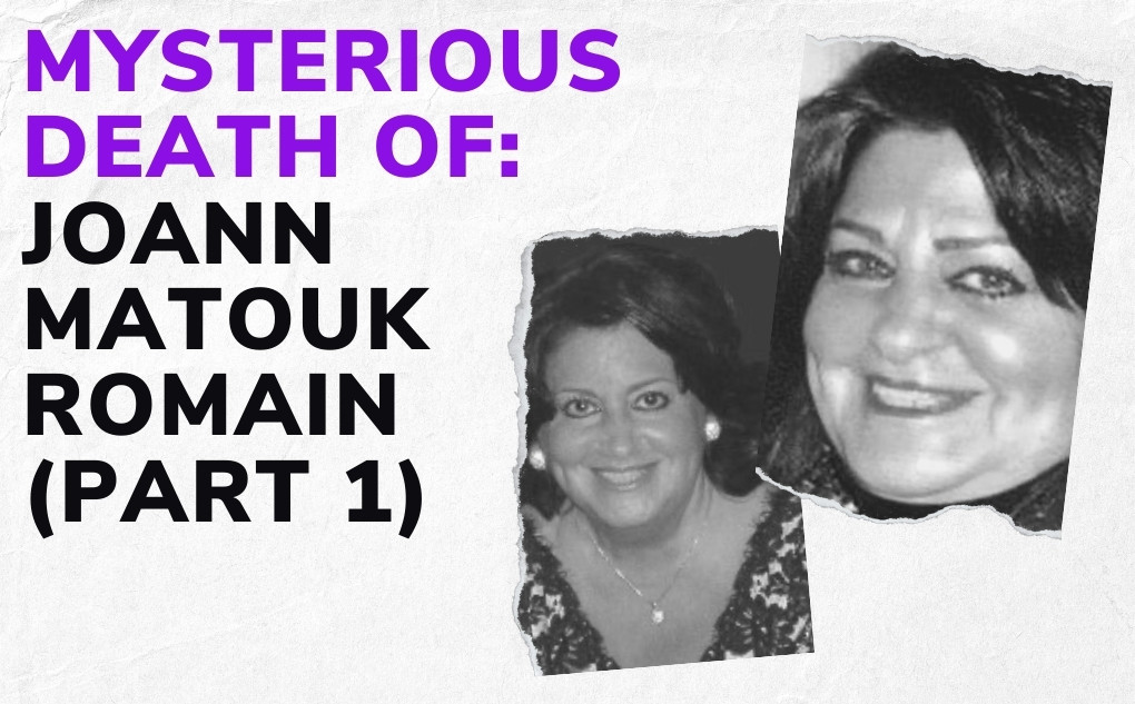 MYSTERIOUS DEATH OF: JoAnn Matouk Romain from Detroit (Part 1)