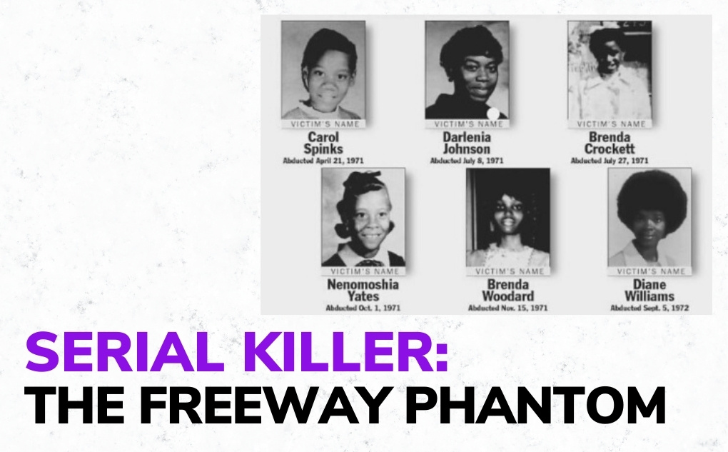SERIAL KILLER: The Freeway Phantom