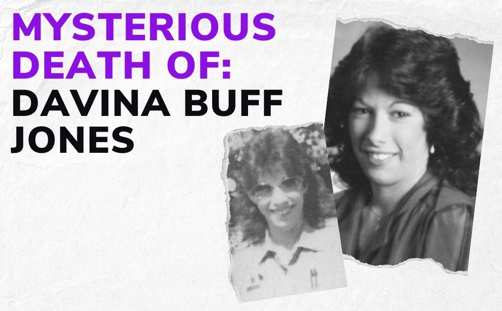 MYSTERIOUS DEATH OF: Davina Buff Jones