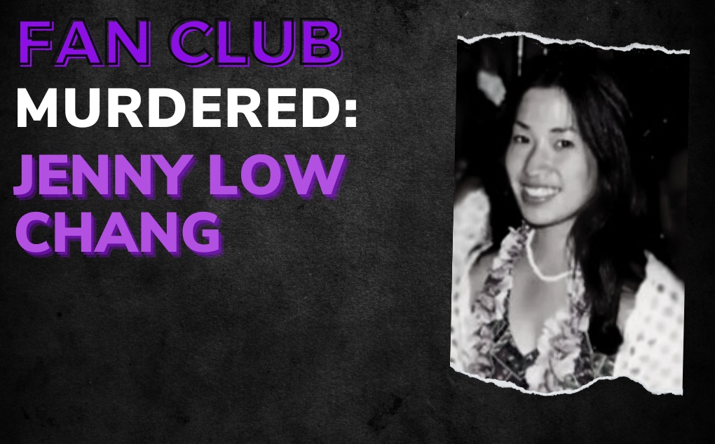 MURDERED: Jenny Low Chang