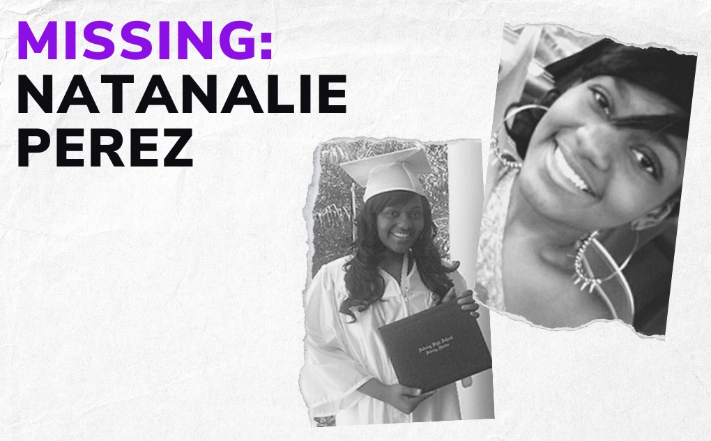 MISSING: Natanalie Perez
