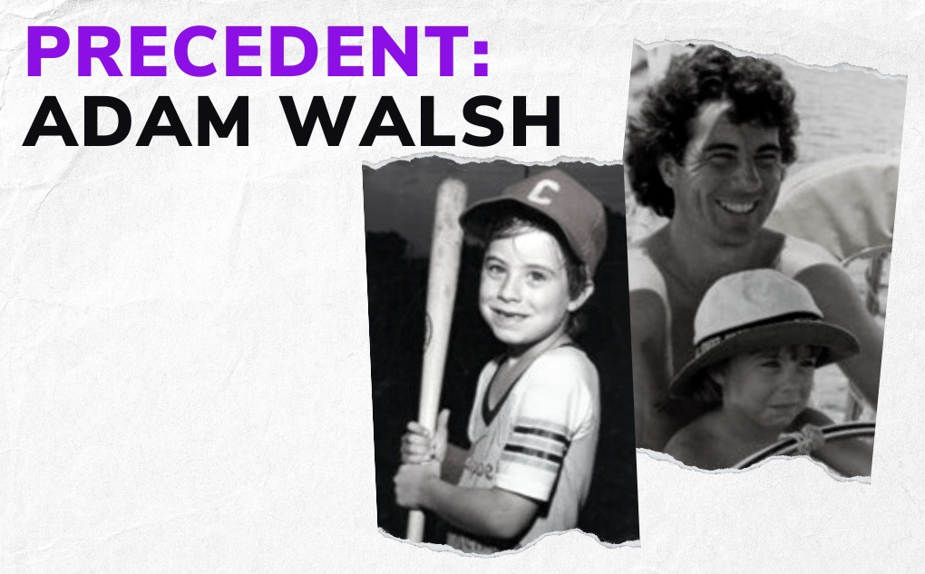 PRECEDENT Adam Walsh Crime Junkie Podcast PRECEDENT Adam Walsh Crime Junkie Podcast