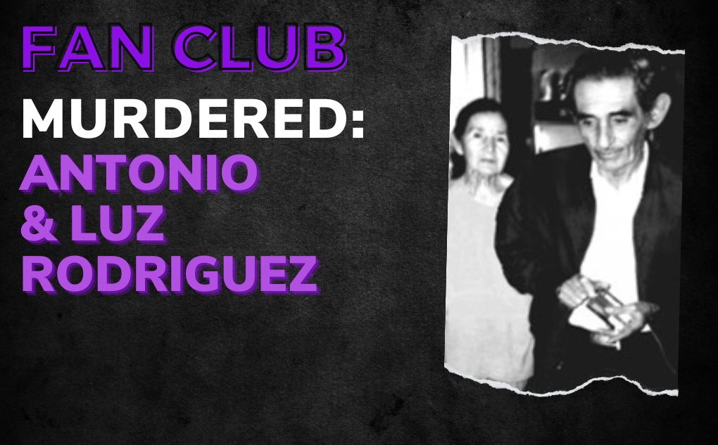 MURDERED: Antonio and Luz Rodriguez