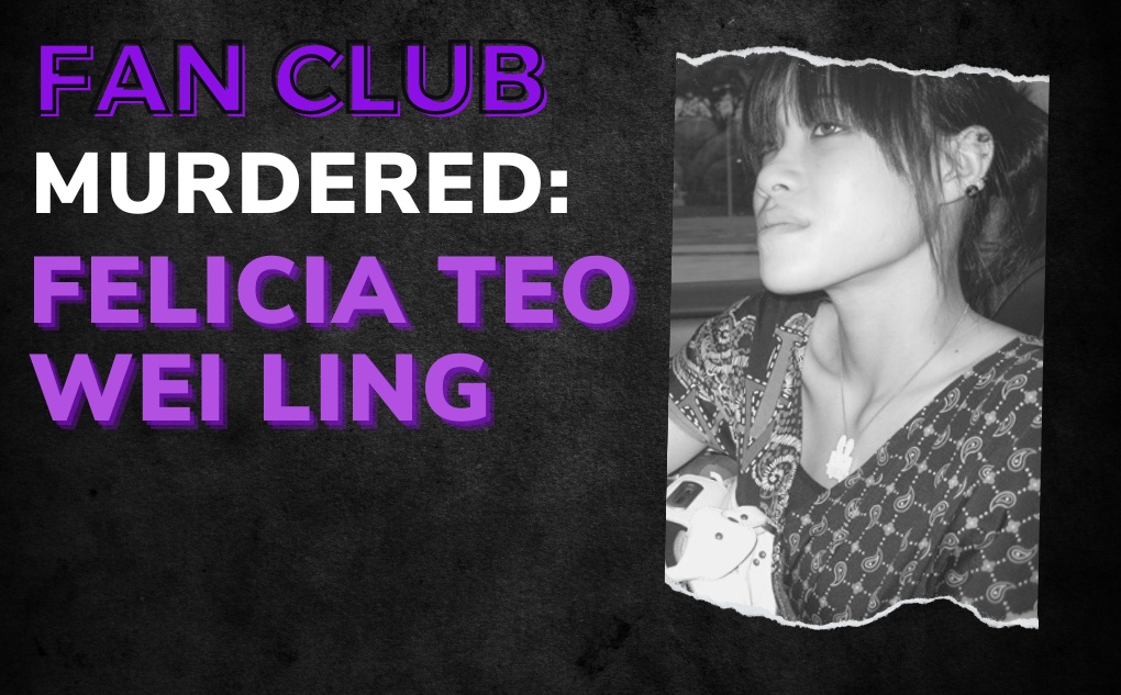 MURDERED: Felicia Teo Wei Ling
