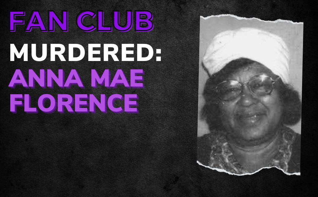 MURDERED: Anna Mae Florence
