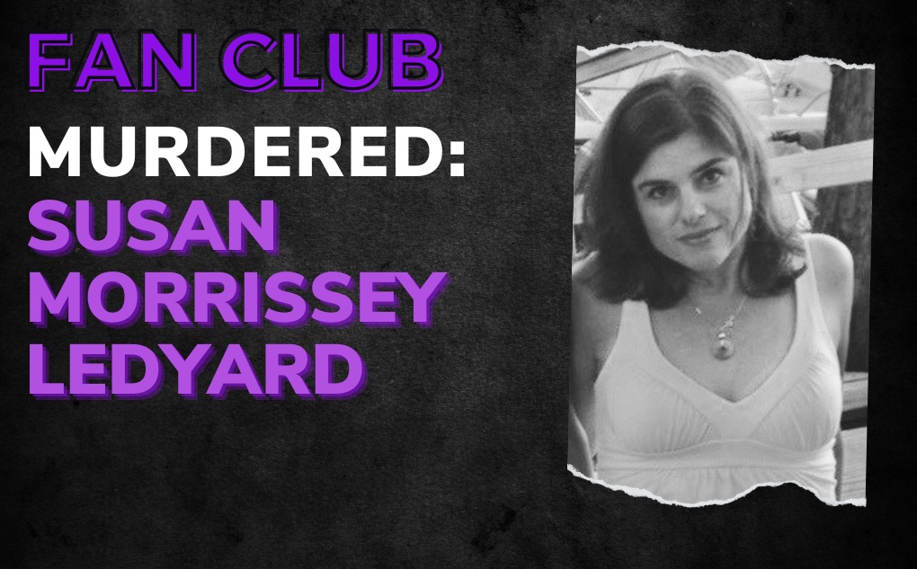 MURDERED: Susan Morrissey Ledyard